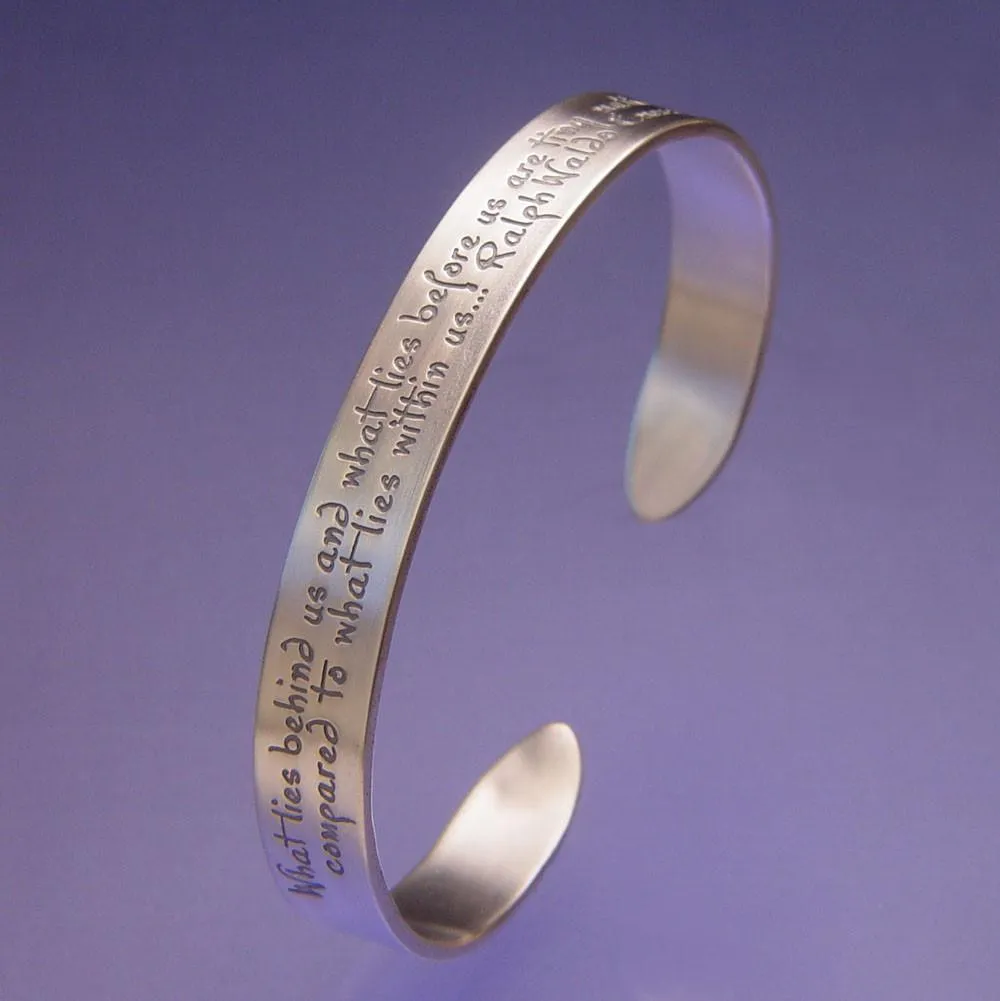 What Lies Within - Ralph Waldo Emerson Cuff Bracelet