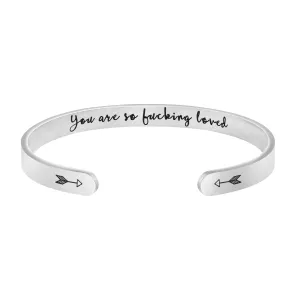 You Are So F**king Loved Women Empowerment Bracelet