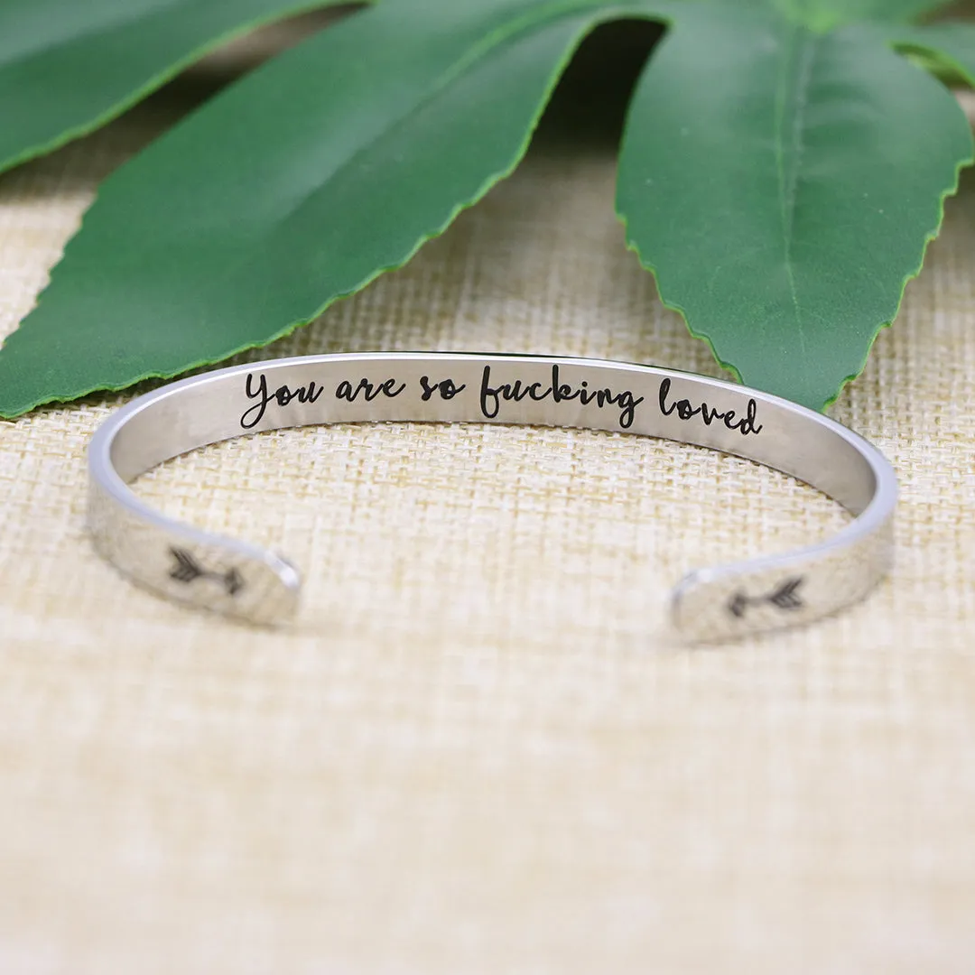 You Are So F**king Loved Women Empowerment Bracelet